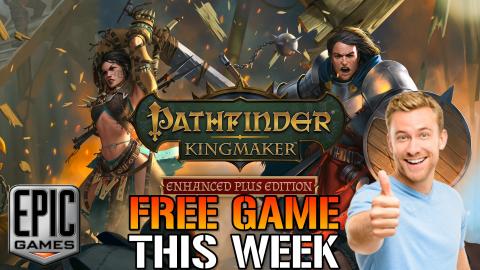 Pathfinder: Kingmaker Enhanced Edition IS FREE Today! On ...