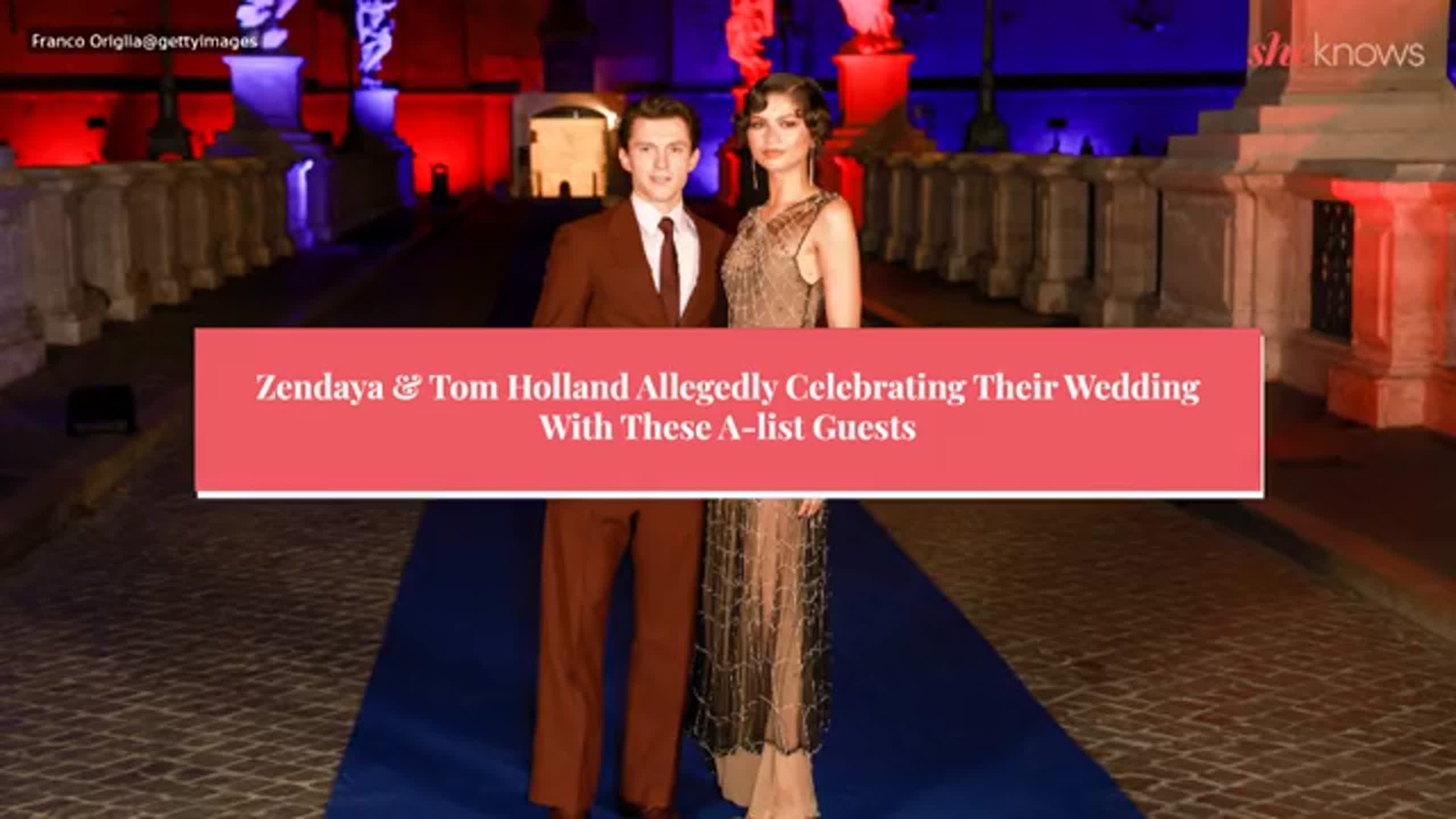 Zendaya & Tom Holland Allegedly Celebrating Their Wedding With These A-list Guests