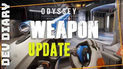 Elite Dangerous Odyssey Weapons UPDATE Dev Diary Feb 2021...