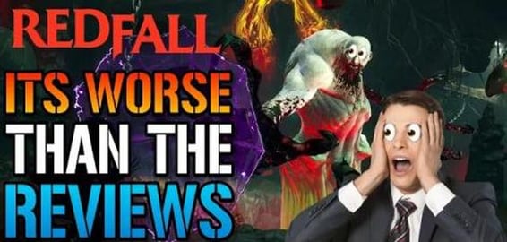 Redfall: Its Way Worse Than The Reviews....