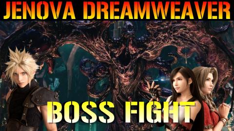Final Fantasy 7 Remake: JENOVA Dreamweaver Boss Fight | H...