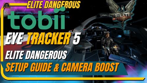 Tobii Eye Tracker 5 and Elite Dangerous - Installation Se...