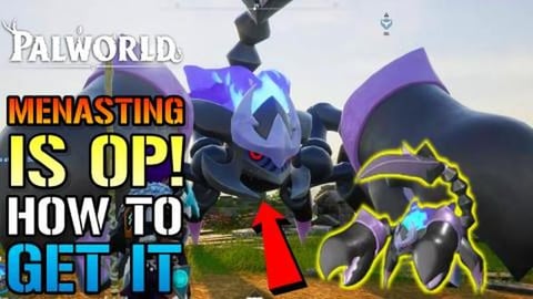 Palworld: How To Get "Menasting" Insanely Overpower Pal T...