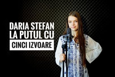 DARIA STEFAN - La putul cu 5 izvoare