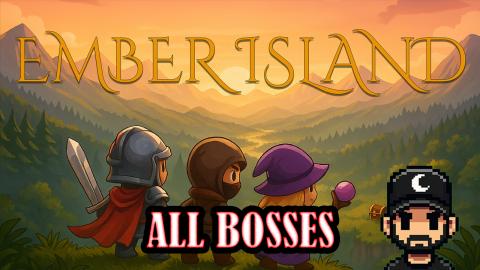 All Bosses | Ember Island