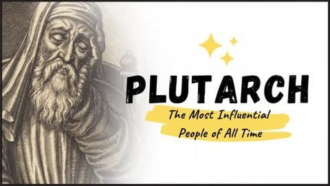 PLUTARCH - A Journey through the Lives and Works of an An...