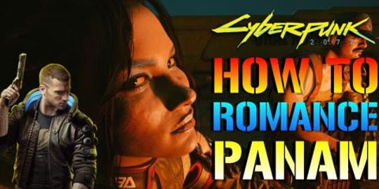 Cyberpunk 2077: How To Romance PANAM | Love Scene & Dialo...