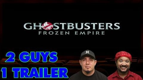 2 Guys 1 Trailer | Ghostbusters: Frozen Empire | Trailer ...
