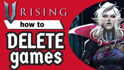 Delete your Saved Games in V Rising 