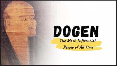 DOGEN - Meet the Inspiring Japanese Zen Master You Can't ...