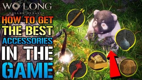 Wo Long: Fallen Dynasty How To Get The BEST Accessories I...