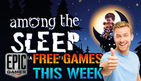 Among The Sleep: Enhanced Edition Is FREE This Week On Th...