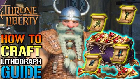 Throne & Liberty: How To "Craft Lithographs" & Make THOUS...