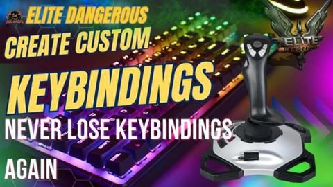 Elite Dangerous Custom Keybinding Method - Never Loose Ke...