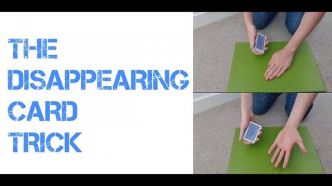 THE DISAPPEARING CARD TRICK