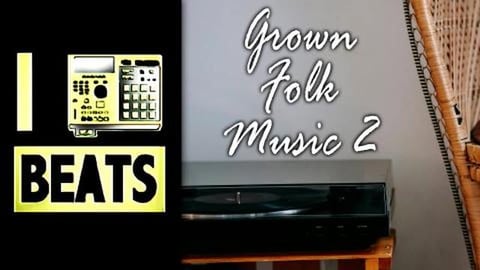 Grown Folk Music 2 Neo Soul (instrumental)