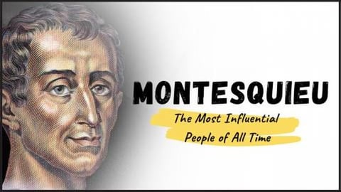 MONTESQUIEU - Meet The Brilliant Mind Behind the Separati...