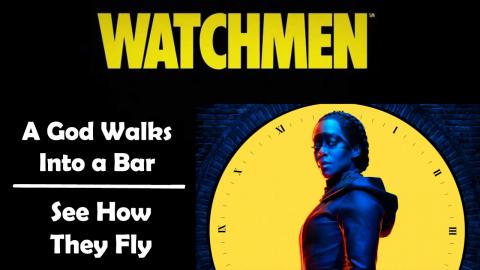 DC Time - Season 1 - Episode 8 and 9 - Watchmen Review an...