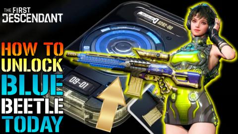 The First Descendant: "Blue Beetle" Ultimate Weapon Guide...