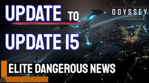 Update on UPDATE 15 Elite Dangerous News