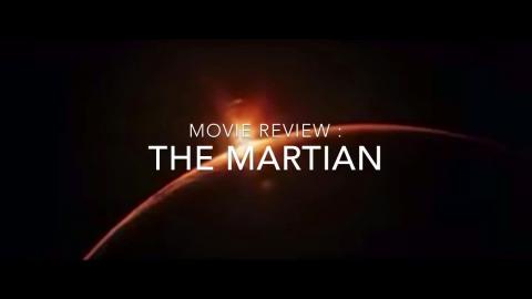 Movie Review: The Martian, or How to Survive 31 Days in S...