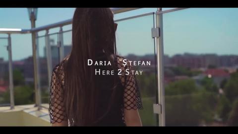 Daria Stefan - Here 2 Stay (Original Song)