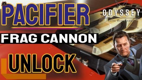 Unlocking the Pacifier Frag Cannon Elite // Dangerous Pow...