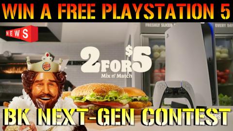 Win A FREE PlayStation 5! With Burger King Next-Gen Givea...