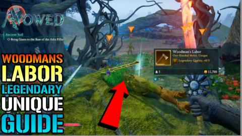 Avowed: "Woodman's Labor" Legendary Unique Weapon Guide! ...