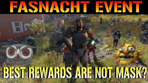 Fallout 76 Wastelanders: FASNACHT BEST REWARDS ! Are Not ...
