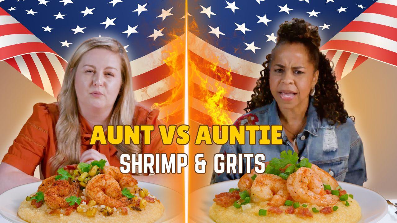 Aunt vs Auntie: We Try Each Other's Shrimp & Grits ⎸ Taste Wars ...