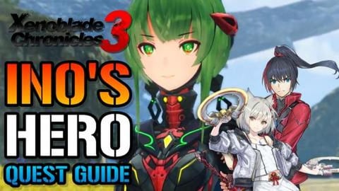 Xenoblade Chronicles 3: Ino's Hero QUEST GUIDE! How To Ge...