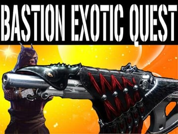 Destiny 2: BASTION Exotic Fusion Rifle! FULL QUEST GUIDE!...