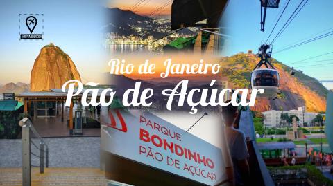 Pão de Açúcar - Rio de Janeiro | Trip Report