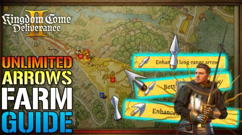 Kingdom Come Deliverance 2: UNLIMITED "Arrow" Farming Gui...