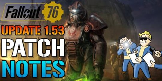 Fallout 76: Update 1.53 Patch Notes! Brings A NEW Season,...