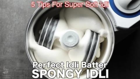 How to Make Soft Idli with 5 Basic Tips _ Spongy Idli Bat...