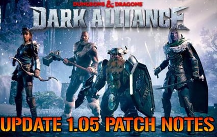 D&D Dark Alliance: Update 1.05 Patch Notes! Early XP Nerf...