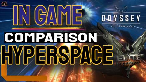Elite Dangerous Hyperspace comparison Odyssey vs Horizons...