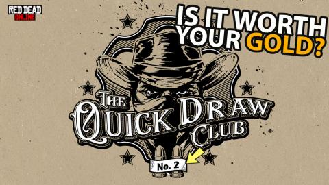 Is It Worth Your Gold_ Quick Draw Pass #2 in Red Dead Onl...