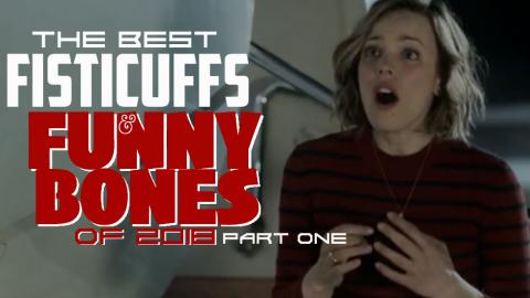 Best Movies of 2018 - Action and Comedy, Part One