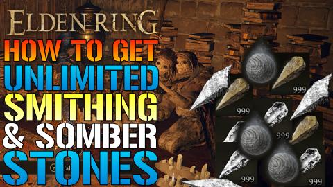 Elden Ring: How To Get UNLIMITED Smithing & Somber Stones...