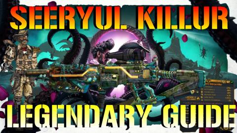 Borderlands 3: The Awesome SEERYUL KILLUR! | Legendary We...