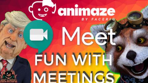 Google Meet and Animaze by Facerig Fun With Meetings