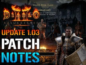 Diablo 2 Resurrected: Update 1.03 PATCH NOTES! Offline Ch...