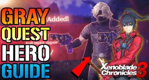 Xenoblade Chronicles 3: Jaguar "GRAY" Hero Quest Guide! H...