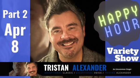 Tristan's Variety Show for April 8 (Part 2)
