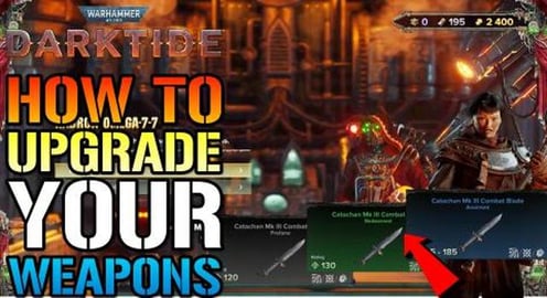 Warhammer 40k: Darktide How To Upgrade Your Weapon & Chan...