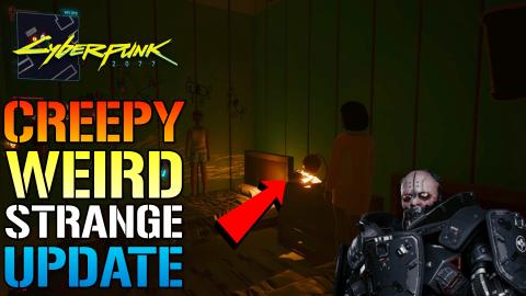 Cyberpunk 2077: The CREEPIEST Thing! IV'E Seen In UPDATE ...