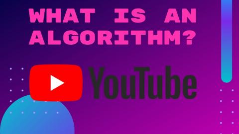 What is an ALGORITHM and how does it work on YOUTUBE | Ma...